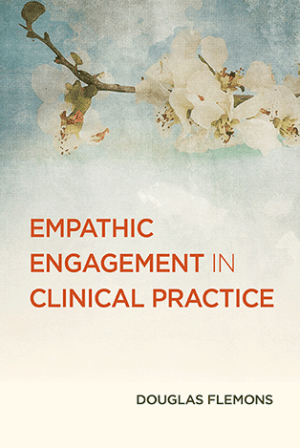 Empathic Engagement in Clinical Practice