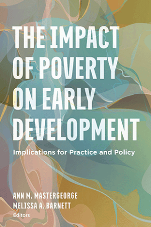 The Impact of Poverty on Early Development