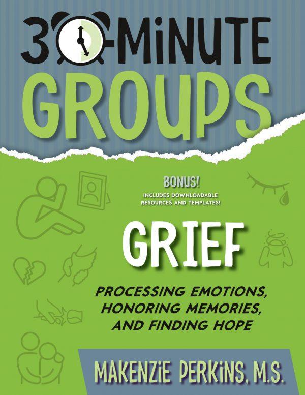 30-Minute Groups - Grief