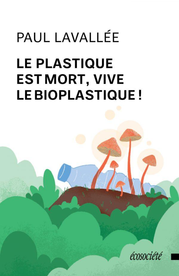 Plastic is dead, long live bioplastic!