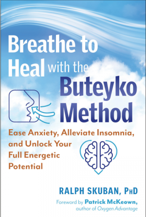 Breathe to Heal with the Buteyko Method