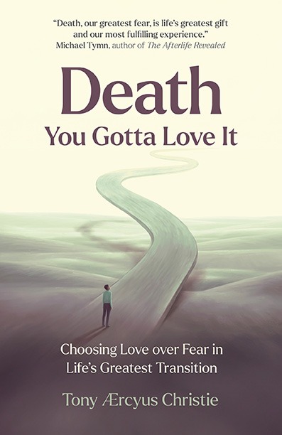 Cover of Death - You Gotta Love It by Tony Ærcyus Christie
