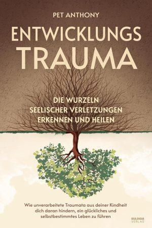 Developmental Trauma by Pet Anthony, cover