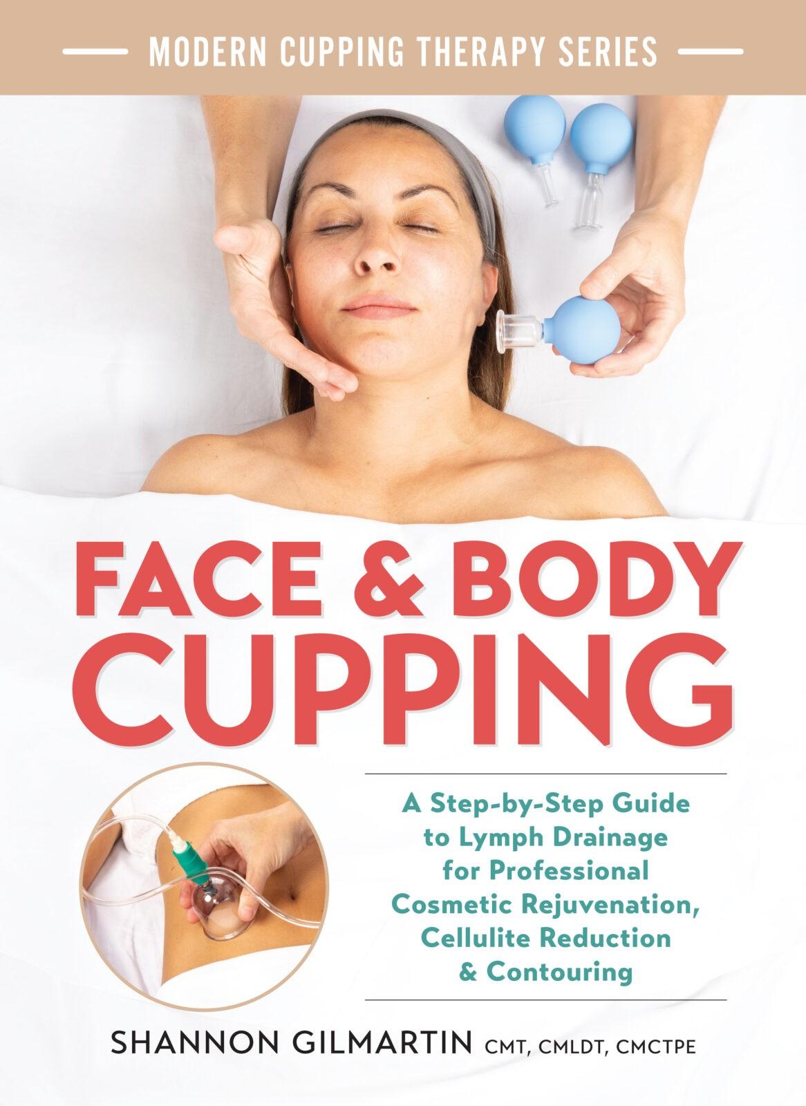 Face & Body Cupping (Shannon Gilmartin), cover