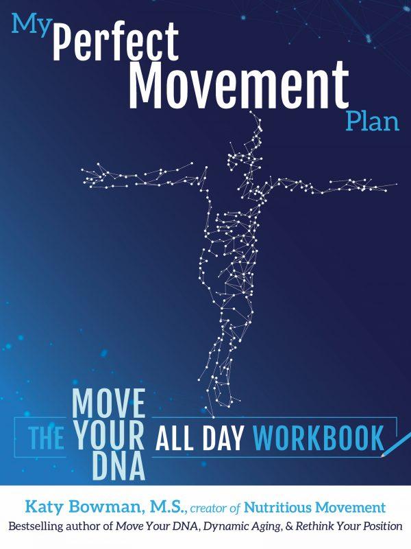 My perfect movement plan