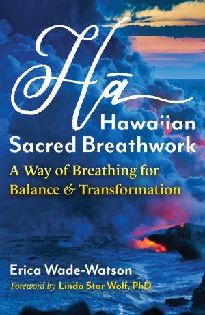 Hā: Hawaiian Sacred Breathwork by Erica Wade-Watson, cover