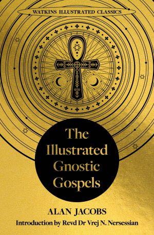 The Illustrated Gnostic Gospels