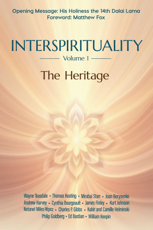 Interspirituality : The Heritage