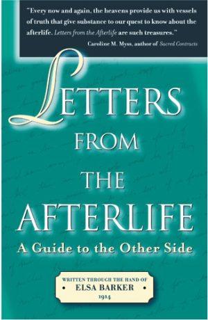 Letters from the Afterlife by Elsa Barker