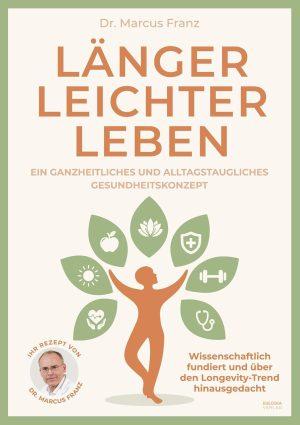 Live Longer, Live Lighter by Marcus Franz, cover
