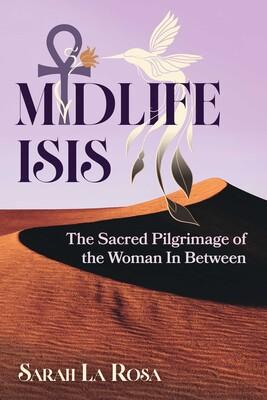 Midlife Isis