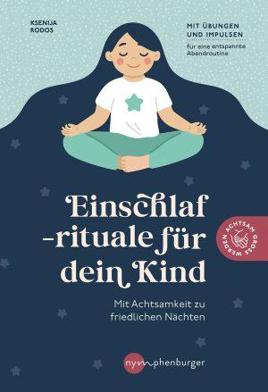 Cover of Mindful Bedtime Rituals for Your Child by Ksenija Rodos