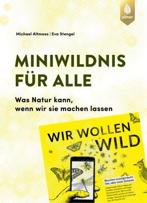 "Mini-Wilderness" for Everyone - Michael Altmoos, Eva Stengel - cover