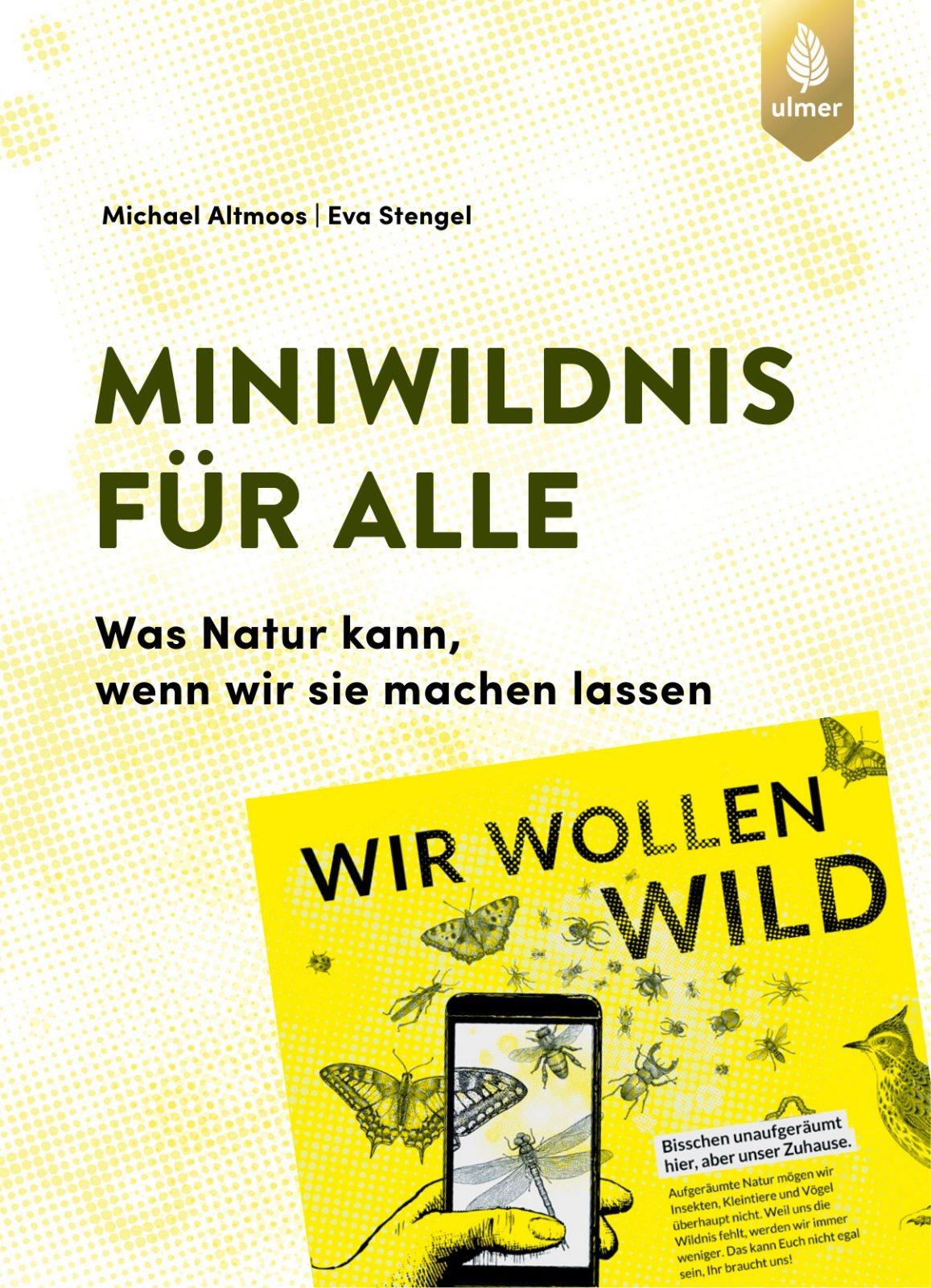 "Mini-Wilderness" for Everyone - Michael Altmoos, Eva Stengel - cover