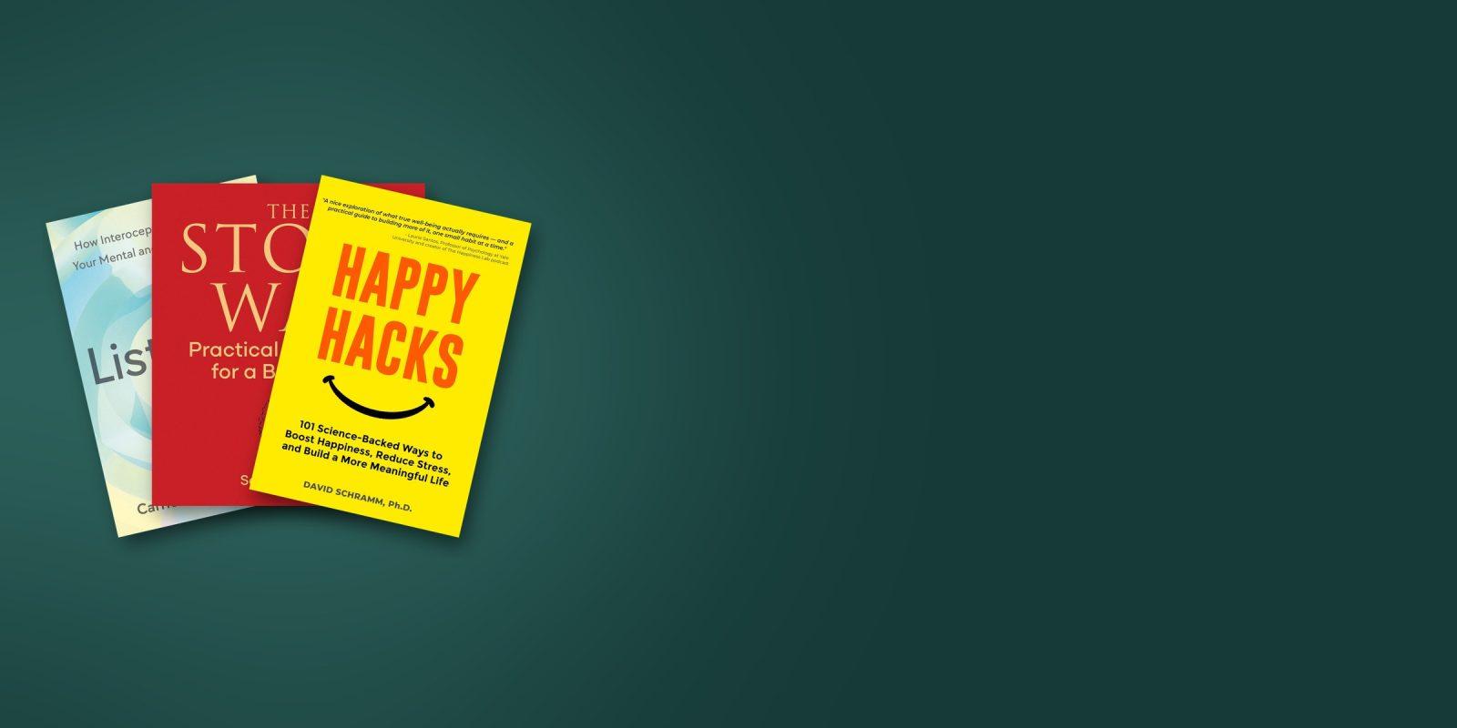 Listening In, The Stoic Way and Happy Hacks