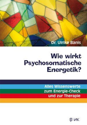 Psychosomatic Energetics