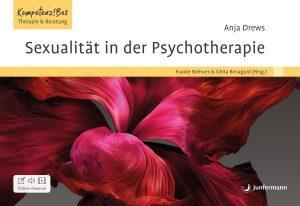 Sexuality in Psychotherapy - Anja Drews - cover