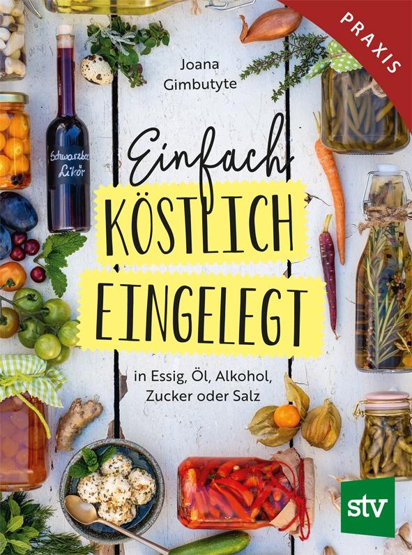 Simple, Delicious, Preserved - Joana Gimbutyte - cover