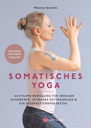 Cover of Somatic Yoga by Melanie Ibrahimi