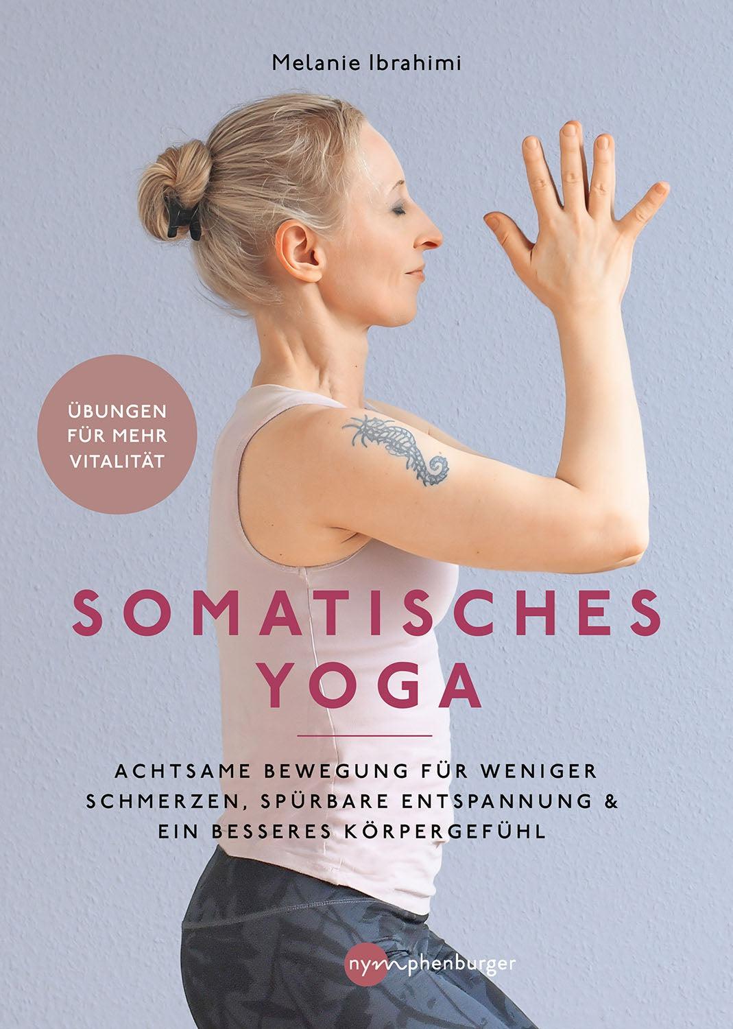 Cover of Somatic Yoga by Melanie Ibrahimi