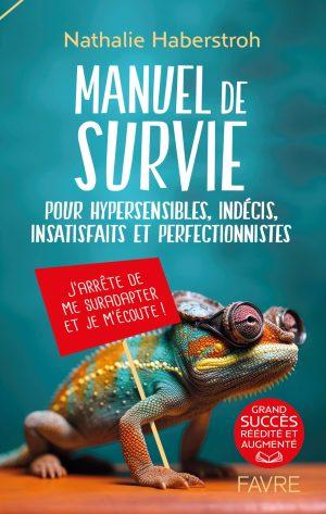 Survival Guide for the Hypersensitive, the Indecisive, the Dissatisfied and Perfectionists (Nathalie Haberstroh), cover