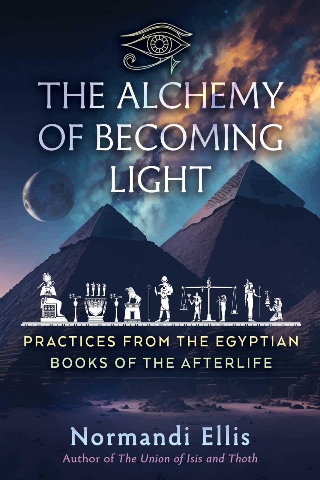 The Alchemy of Becoming Light by Normandi Ellis, cover