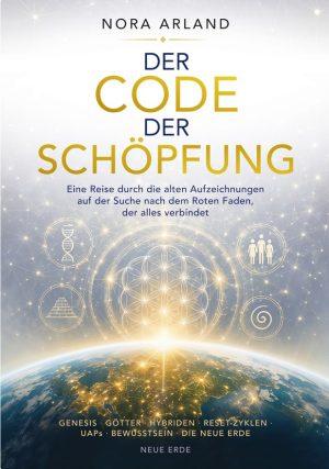 Cover of The Code of Creation by Nora Arland