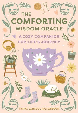 The Comforting Wisdom Oracle – Tanya Carroll Richardson – cover