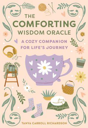 The Comforting Wisdom Oracle – Tanya Carroll Richardson – cover