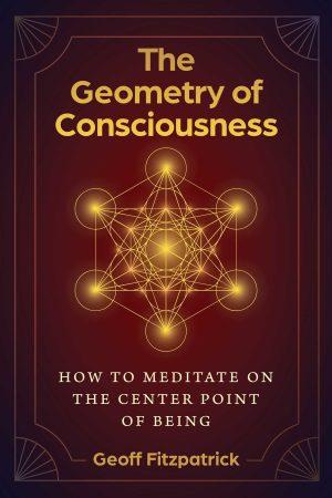 The Geometry of Consciousness by Geoff Fitzpatrick, cover