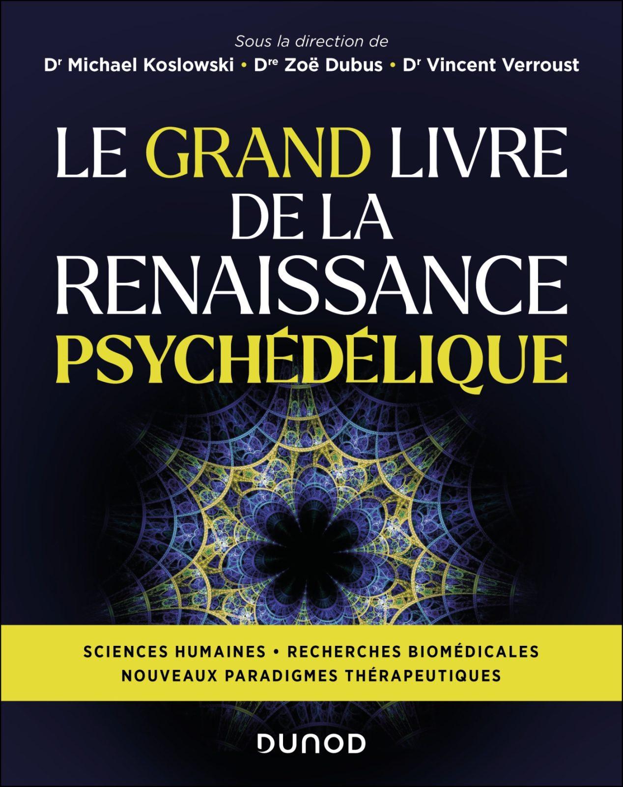 The Practical Handbook of the Psychedelic Renaissance by Michael Koslowski and Zoë Dubus and Vincent Verroust, cover