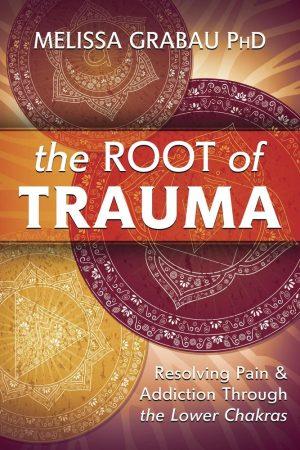 The Root of Trauma by Melissa Grabau, cover