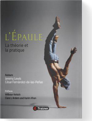 The Shoulder: Theory and Practice - Jeremy Lewis, César Fernández-de-las-Peñas - cover