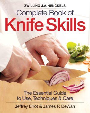 The Zwilling J.A. Henckels Complete Book of Knife Skills (Jeffrey Elliot, James P. DeWan), cover