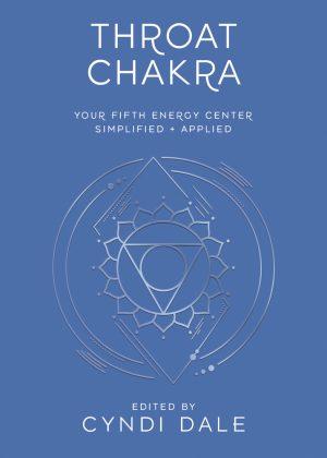 Throat Chakra by Cyndi Dale
