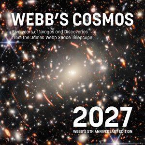 Webb's Cosmos Calendar 2027 by Marcin Sawicki, cover