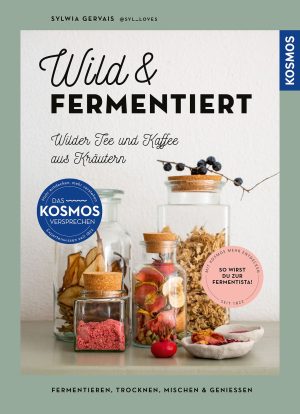 Cover of Wild and Fermented by Sylwia Gervais
