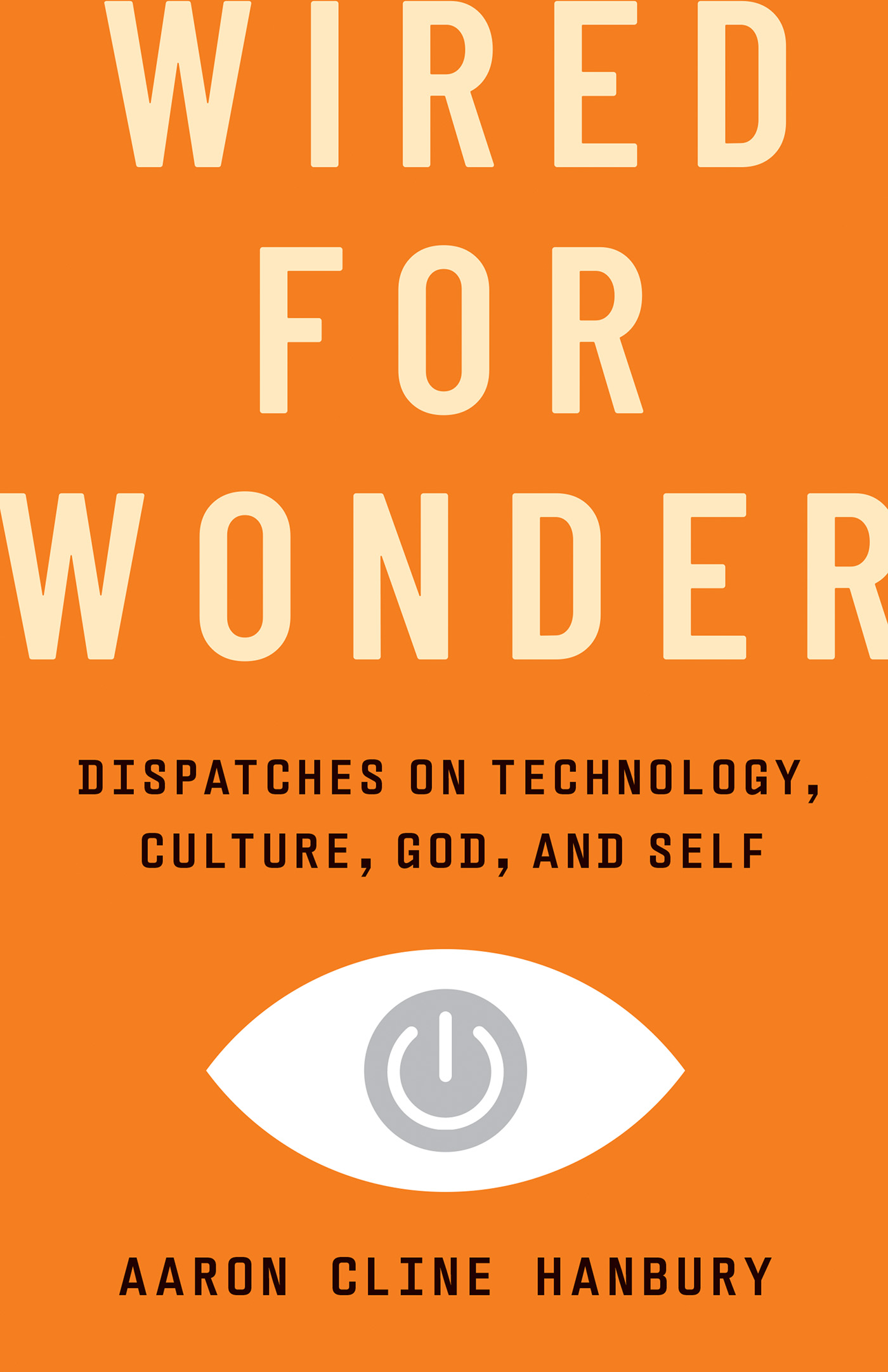 Wired for Wonder by Aaron Cline Hanbury, cover