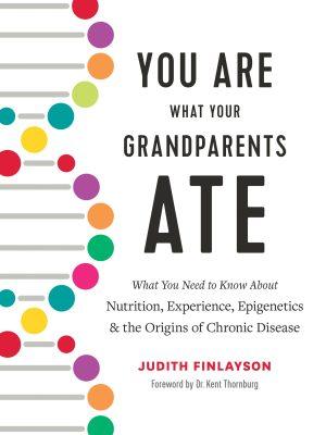 You Are What Your Grandparents Ate (Judith Finlayson), cover