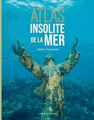 Unusual Atlas of the Sea