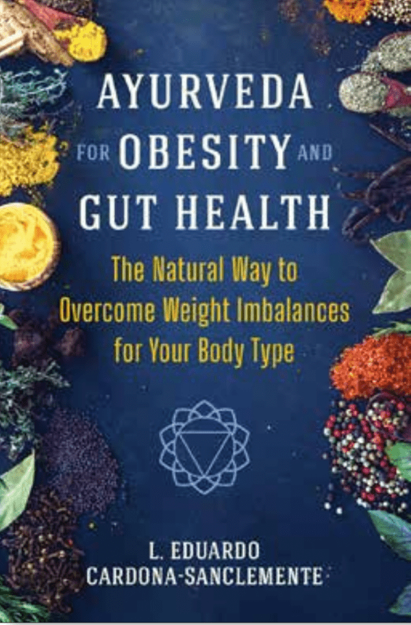 Ayurveda for Obesity and Gut Health
