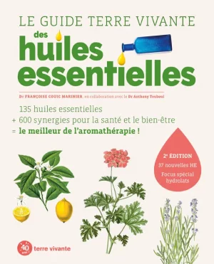 The Terre vivante guide to essential oils