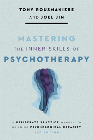 Mastering the Inner Skills of Psychotherapy