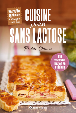 Pleasure Cooking Without Lactose