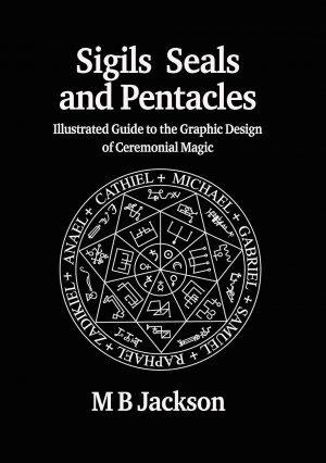 Sigils, Seals and Pentacles