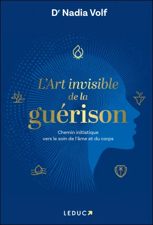 The Invisible Art of Healing