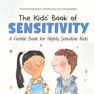 The Kids' Book of Sensitivity
