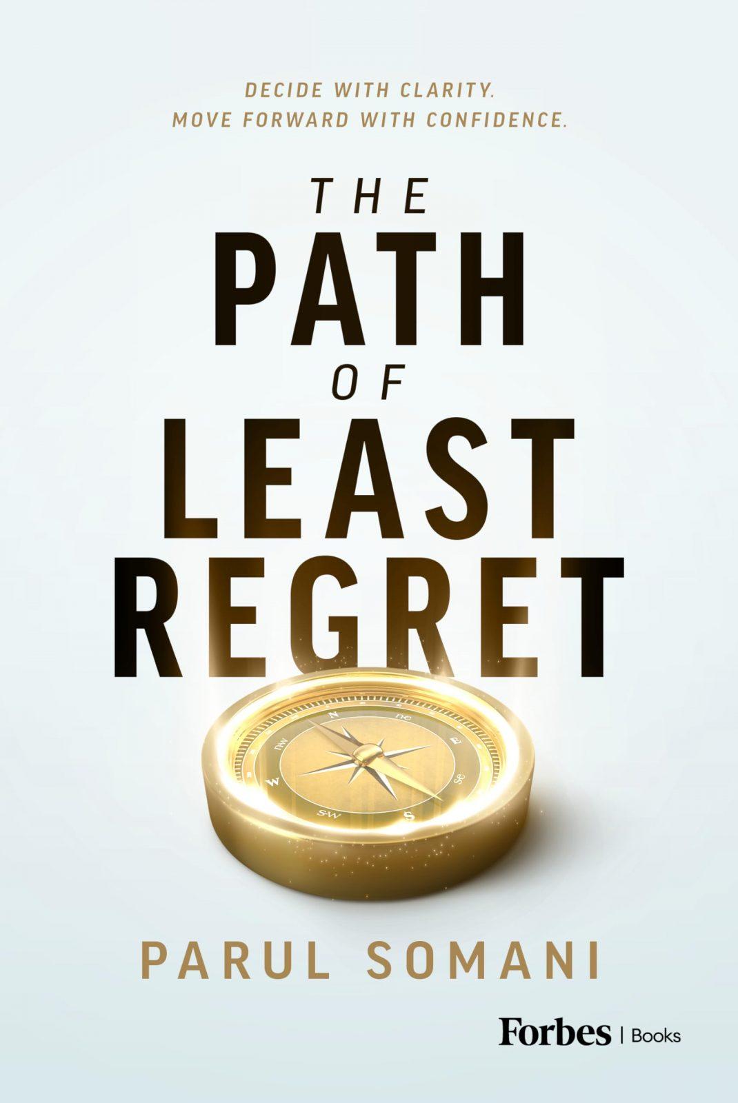 The Path of Least Regret
