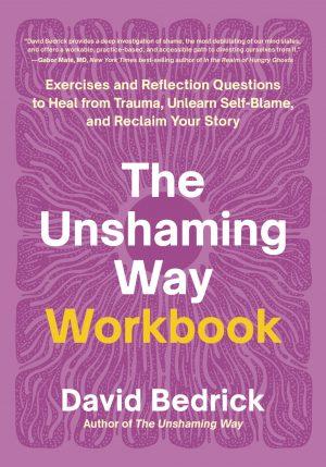 The Unshaming Way Workbook