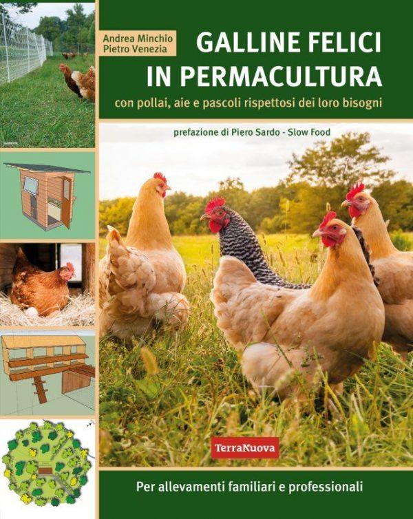 Happy hens in permaculture. Chicken coops, barnyards and pastures that respect the needs of hens.